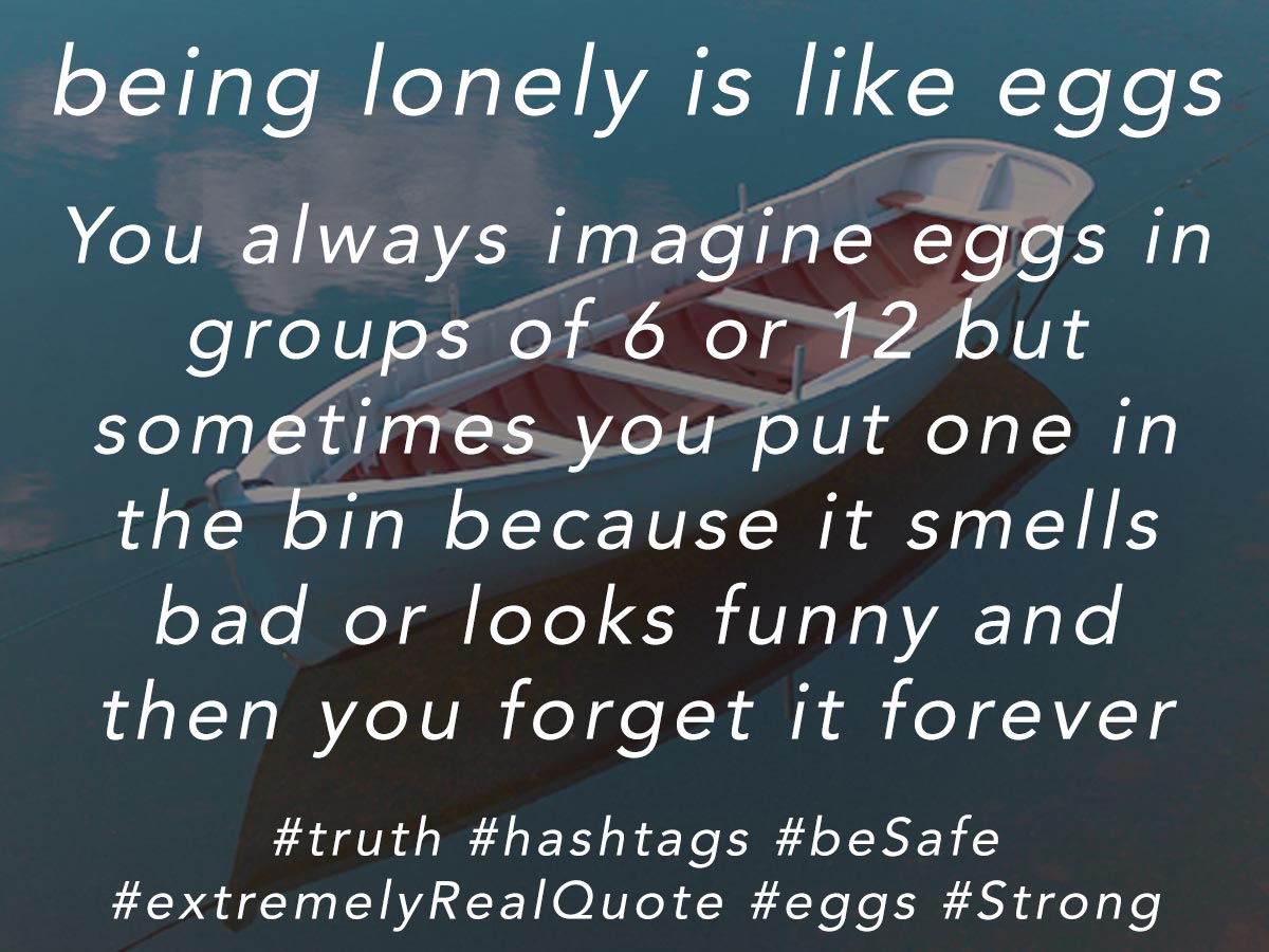 being lonely is like eggs - the Meme Kitten